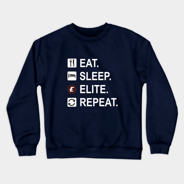 Eat. Sleep. Elite. Repeat. Crewneck Sweatshirt by xenonflux